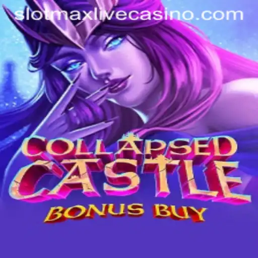 Exploring CollapsedCastleBonusBuy: An Immersive Slotmax Experience