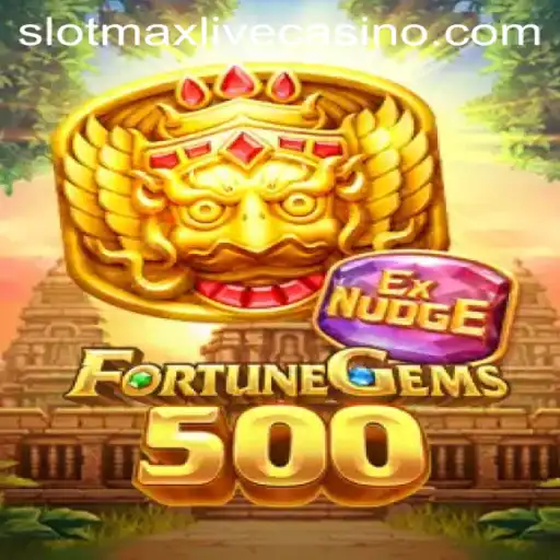 FortuneGems500: Diving into the Dazzling World of Slotmax Gaming