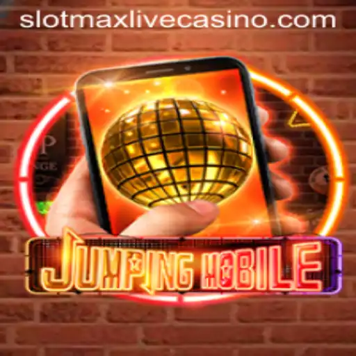 Exploring Jumpingmobile: Unveiling the Exciting World of Slotmax Fun