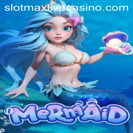 Dive into the Oceanic World of Mermaid Slotmax